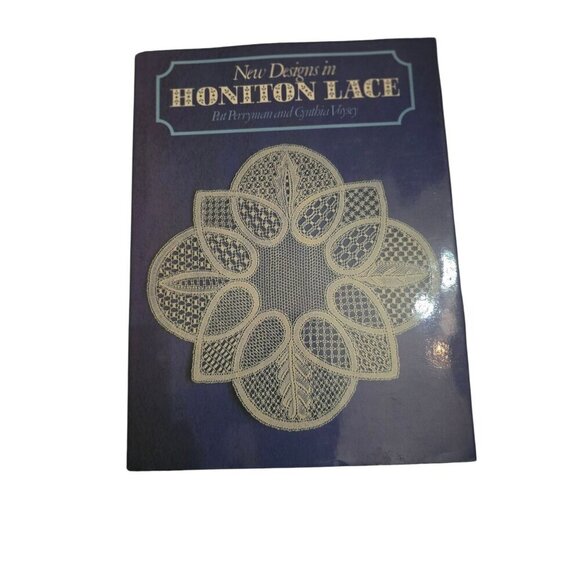 Vintage Other - Vintage New Designs in Honiton Lace by Pat Perryman Cynthia Voysey